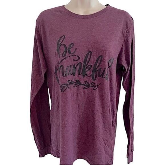 Canvas long sleeve burgundy t-shirt Be Thankful Size Medium Fall Thanksgiving - Picture 1 of 4